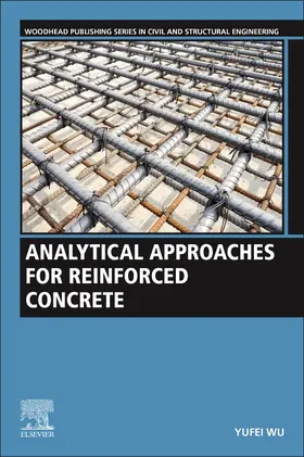 Wu |  Analytical Approaches for Reinforced Concrete | Buch |  Sack Fachmedien