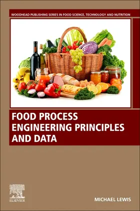 Lewis | Food Process Engineering Principles and Data | Buch | 978-0-12-821182-3 | sack.de