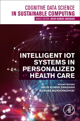 Sangaiah / Mukhopadhyay |  Intelligent IoT Systems in Personalized Health Care | Buch |  Sack Fachmedien