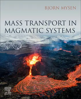 Mysen |  Mass Transport in Magmatic Systems | Buch |  Sack Fachmedien