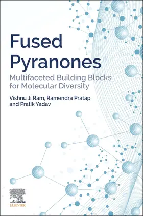 Ji Ram / Pratap / Yadav |  Fused Pyranones | Buch |  Sack Fachmedien