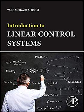 Bavafa-Toosi |  Introduction to Linear Control Systems | Buch |  Sack Fachmedien