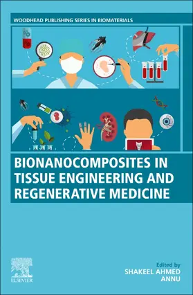 Ahmed / Tomer |  Bionanocomposites in Tissue Engineering and Regenerative Medicine | Buch |  Sack Fachmedien