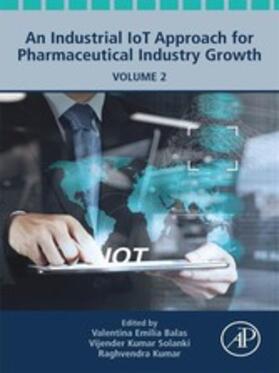 Kumar |  An Industrial IoT Approach for Pharmaceutical Industry Growth | eBook | Sack Fachmedien
