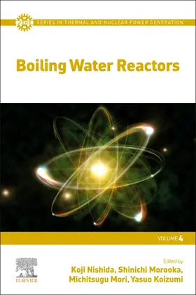 Koizumi / Nishida / Morooka | Boiling Water Reactors | Buch | 978-0-12-821361-2 | sack.de