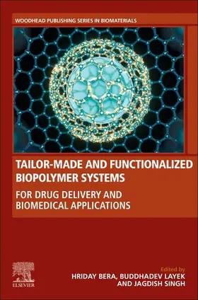 Bera / Singh |  Tailor-Made and Functionalized Biopolymer Systems | Buch |  Sack Fachmedien