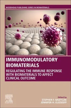 Badylak / Elisseeff |  Immunomodulatory Biomaterials | Buch |  Sack Fachmedien