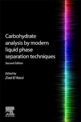 El Rassi |  Carbohydrate Analysis by Modern Liquid Phase Separation Techniques | Buch |  Sack Fachmedien