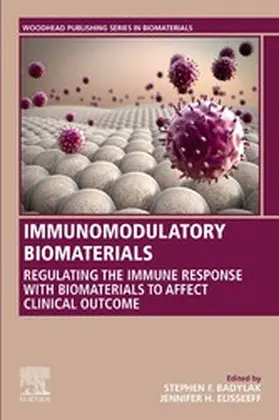 Badylak / Elisseeff |  Immunomodulatory Biomaterials | eBook | Sack Fachmedien