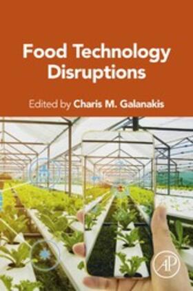 Galanakis |  Food Technology Disruptions | eBook | Sack Fachmedien