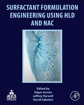 Acosta / Harwell / Sabatini |  Surfactant Formulation Engineering Using Hld and Nac | Buch |  Sack Fachmedien