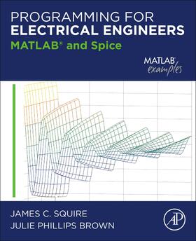 Squire / Brown |  Programming for Electrical Engineers | Buch |  Sack Fachmedien