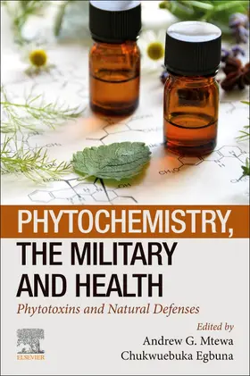 Mtewa / Egbuna |  Phytochemistry, the Military and Health | Buch |  Sack Fachmedien