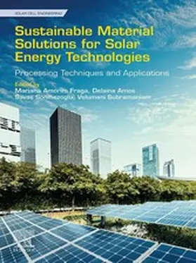 Fraga / Amos / Sönmezoglu |  Sustainable Material Solutions for Solar Energy Technologies | eBook | Sack Fachmedien