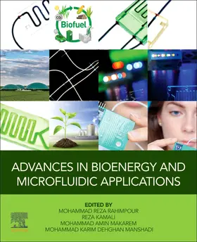 Rahimpour / Kamali / Makarem |  Advances in Bioenergy and Microfluidic Applications | Buch |  Sack Fachmedien