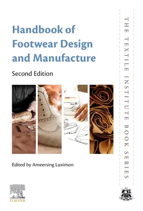 Luximon |  Handbook of Footwear Design and Manufacture | Buch |  Sack Fachmedien