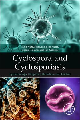 Zhang / Wang / Zhao |  Cyclospora and Cyclosporiasis | Buch |  Sack Fachmedien