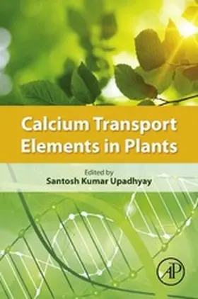 Upadhyay |  Calcium Transport Elements in Plants | eBook | Sack Fachmedien