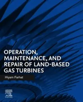 Farhat |  Operation, Maintenance, and Repair of Land-Based Gas Turbines | eBook | Sack Fachmedien