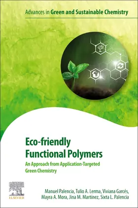 Palencia / Lerma / Garcés |  Eco-friendly Functional Polymers | Buch |  Sack Fachmedien