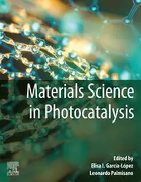 Garcia Lopez / Palmisano |  Materials Science in Photocatalysis | eBook | Sack Fachmedien