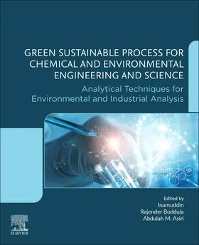 Inamuddin / Boddula / Asiri |  Green Sustainable Process for Chemical and Environmental Engineering and Science | Buch |  Sack Fachmedien