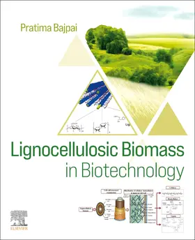 Bajpai |  Lignocellulosic Biomass in Biotechnology | Buch |  Sack Fachmedien