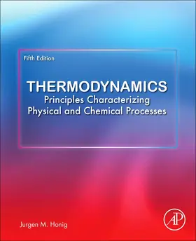 Honig |  Thermodynamics: Principles Characterizing Physical and Chemical Processes | Buch |  Sack Fachmedien