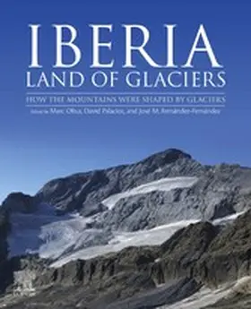 Oliva / Palacios / Fernández-Fernández |  Iberia, Land of Glaciers | eBook | Sack Fachmedien