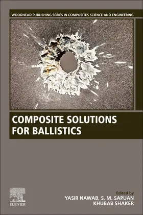 Nawab / Sapuan / Shaker |  Composite Solutions for Ballistics | Buch |  Sack Fachmedien