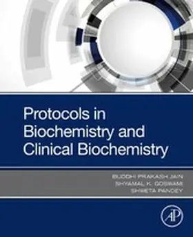 Pandey / Goswami / Jain |  Protocols in Biochemistry and Clinical Biochemistry | eBook | Sack Fachmedien