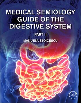 Stoicescu |  Medical Semiology of the Digestive System Part II | Buch |  Sack Fachmedien