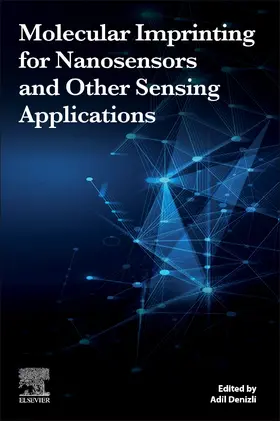 Denizli |  Molecular Imprinting for Nanosensors and Other Sensing Applications | Buch |  Sack Fachmedien