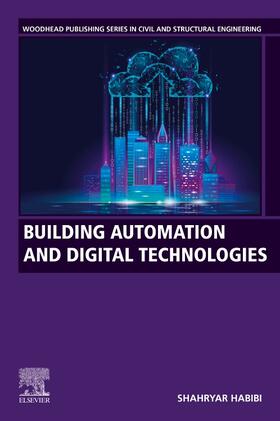 Habibi |  Building Automation and Digital Technologies | Buch |  Sack Fachmedien
