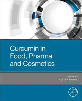 Nayak |  Curcumin in Food, Pharma and Cosmetics | Buch |  Sack Fachmedien