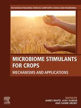 White / Kumar Ph. D. / Kumar |  Microbiome Stimulants for Crops | eBook | Sack Fachmedien