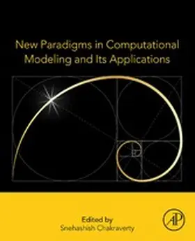 Chakraverty Ph. D. / Chakraverty |  New Paradigms in Computational Modeling and Its Applications | eBook | Sack Fachmedien