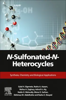 Elgemeie / Azzam / Zaghary |  N-Sulfonated-N-Heterocycles | Buch |  Sack Fachmedien