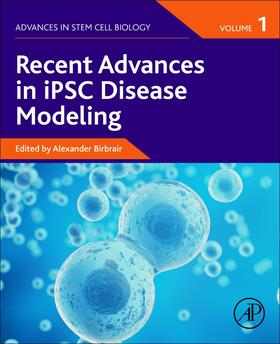 Birbrair |  Recent Advances in Ipsc Disease Modeling | Buch |  Sack Fachmedien