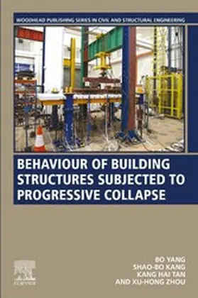 Yang / Kang / Tan |  Behaviour of Building Structures Subjected to Progressive Collapse | eBook | Sack Fachmedien