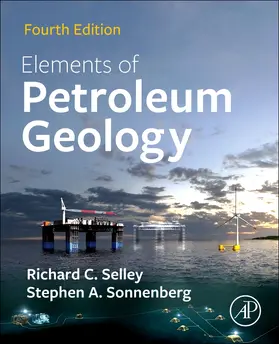 Selley / Sonnenberg |  Elements of Petroleum Geology | Buch |  Sack Fachmedien