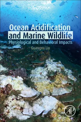 Liu | Ocean Acidification and Marine Wildlife | Buch | 978-0-12-822330-7 | sack.de