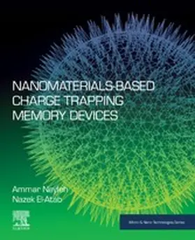 Nayfeh / El-Atab |  Nanomaterials-Based Charge Trapping Memory Devices | eBook | Sack Fachmedien