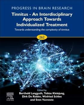 Tinnitus - An Interdisciplinary Approach Towards Individualized Treatment: Towards Understanding the Complexity of Tinnitus | Buch | 978-0-12-822375-8 | sack.de
