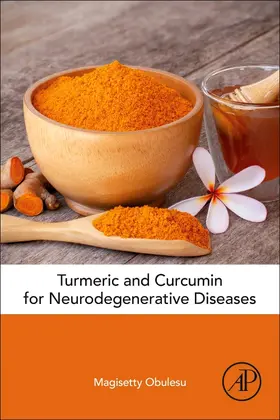 Obulesu |  Turmeric and Curcumin for Neurodegenerative Diseases | Buch |  Sack Fachmedien