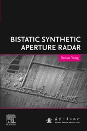 Yang |  Bistatic Synthetic Aperture Radar | eBook | Sack Fachmedien