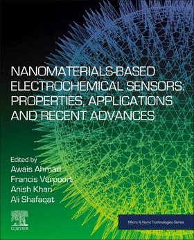 Khan / Ahmad / Verpoort |  Nanomaterials-Based Electrochemical Sensors: Properties, Applications, and Recent Advances | Buch |  Sack Fachmedien