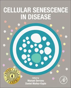 Serrano / Munoz-Espin |  Cellular Senescence in Disease | Buch |  Sack Fachmedien