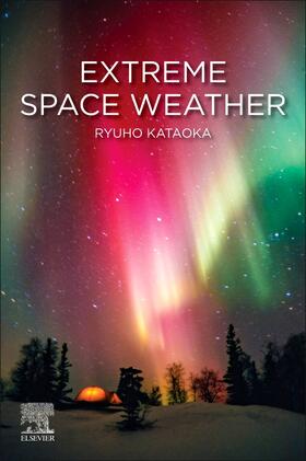  Extreme Space Weather | Buch |  Sack Fachmedien