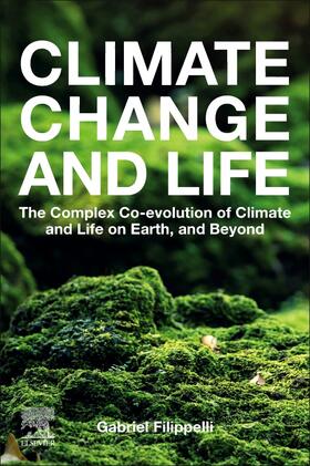 Filippelli |  Climate Change and Life | Buch |  Sack Fachmedien